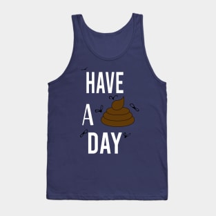 Have a shitty day Gift Funny, poop emoji Unisex Adult Clothing T-shirt, friends Shirt, family gift, shitty gift,Unisex Adult Clothing, funny Tops & Tees, gift idea. Tank Top